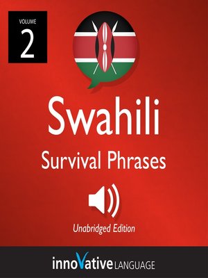 cover image of Learn Swahili: Swahili Survival Phrases, Volume 2